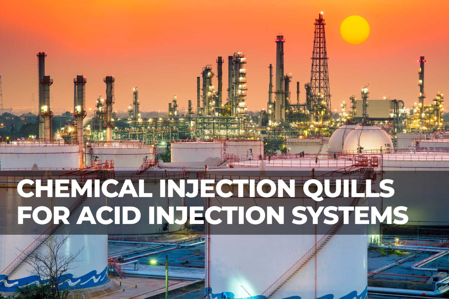 3 main advantages of using chemical injection quills manufactured in India.
