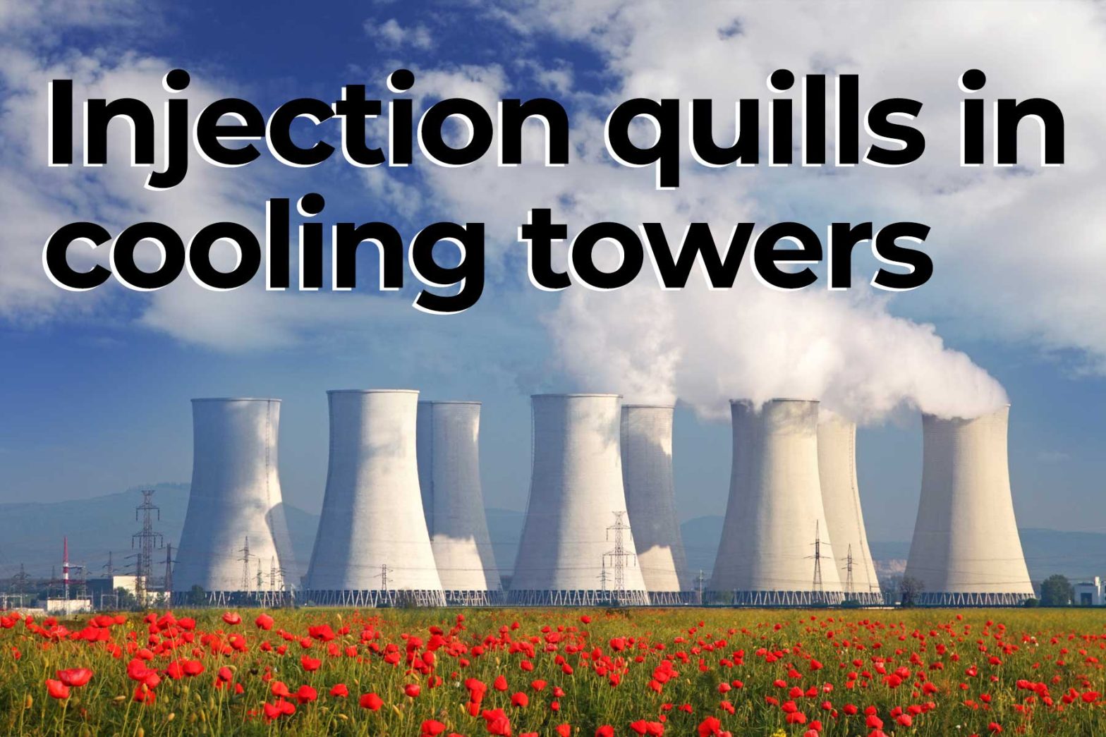Injection quills for cooling towers