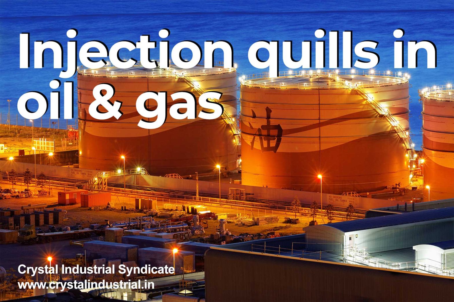 Injection quills for the oil & gas industry